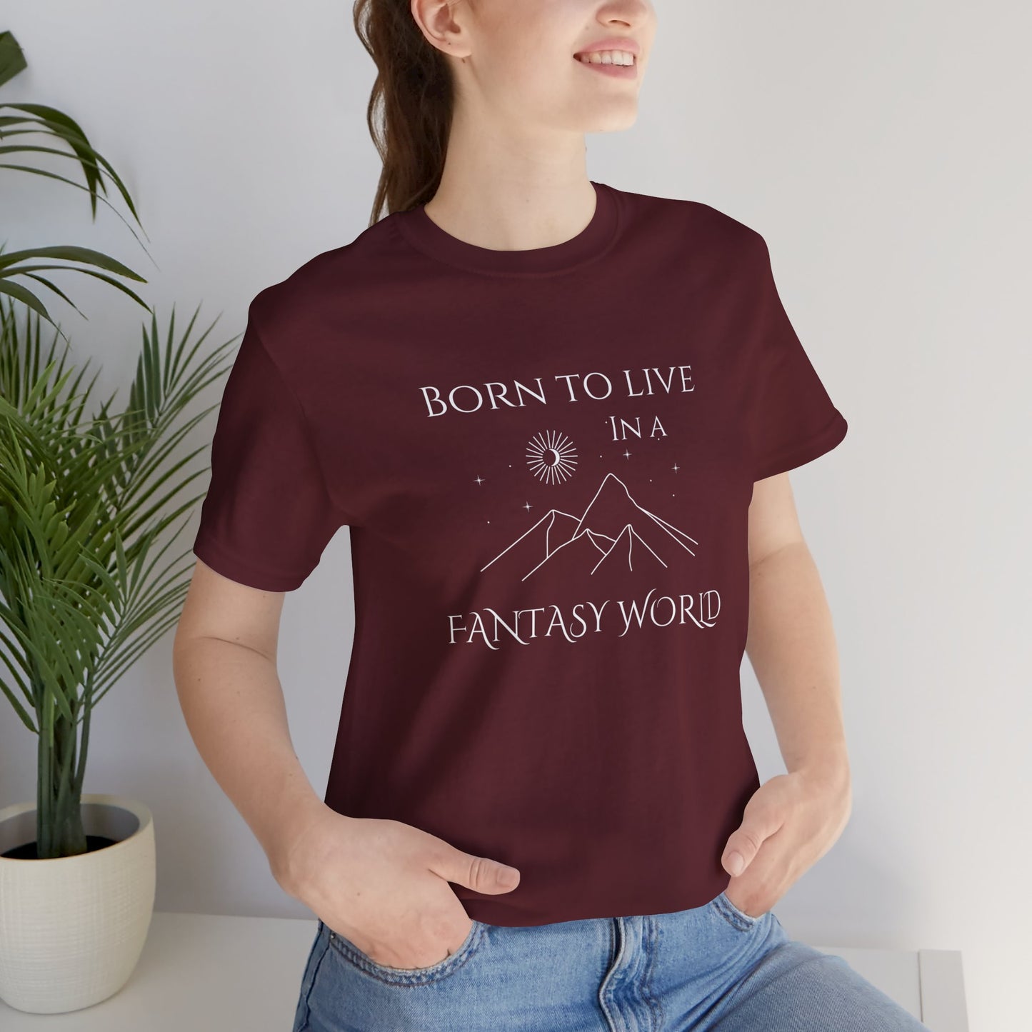 Born to live in a fantasy world t-shirt, fantasy themed apparel, booktok merch, gift for romantasy reader