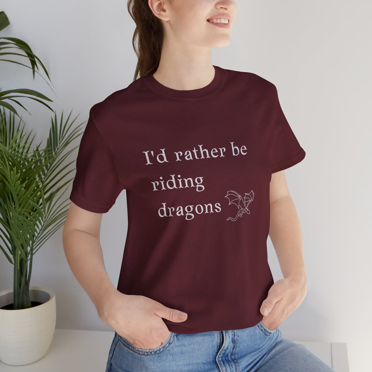 I'd rather be riding dragons Short Sleeve Tee