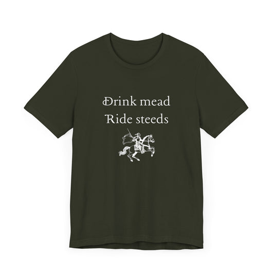 Ren faire unisex Jousting t-shirt, drink mead renaissance festival shirt