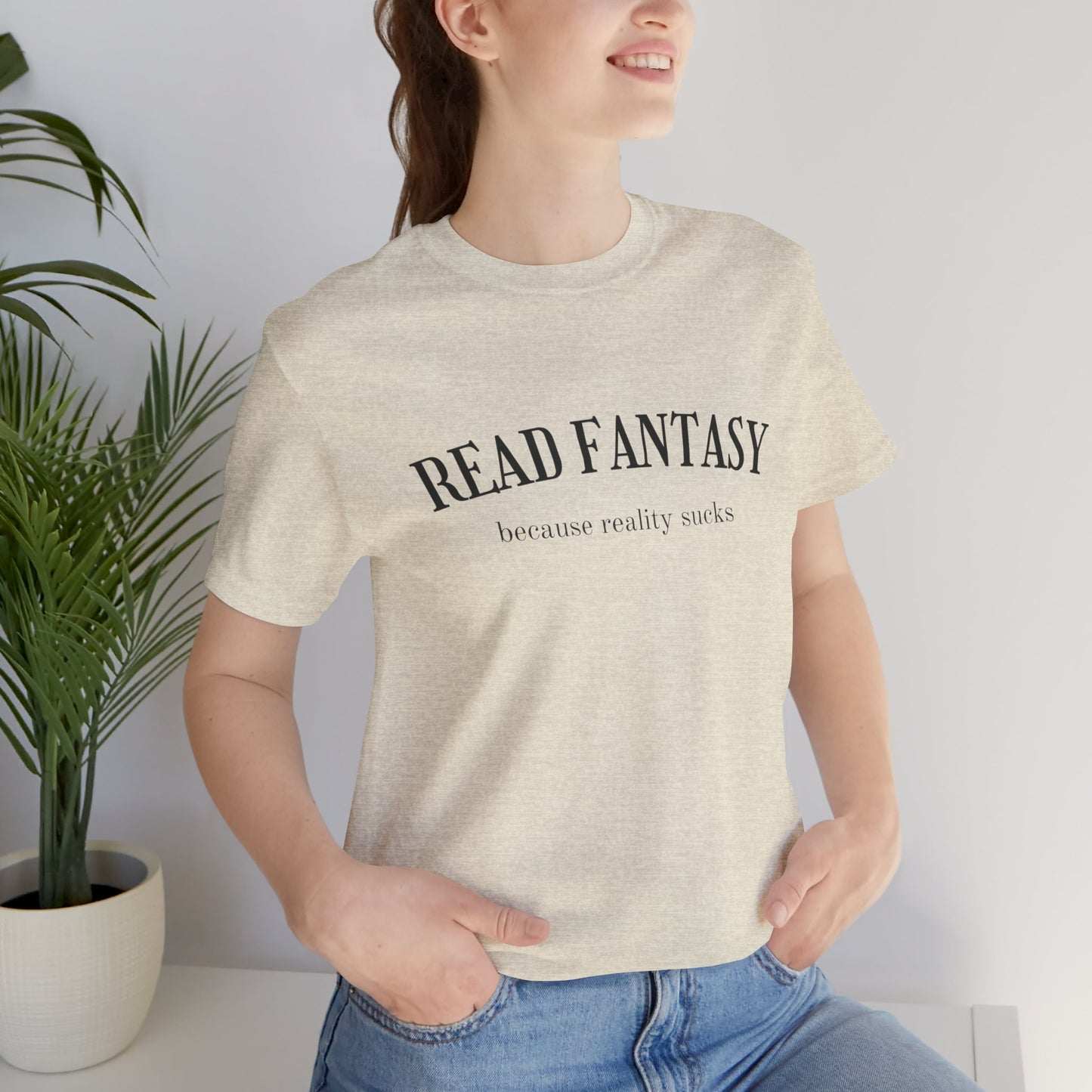 Read fantasy reality sucks t-shirt