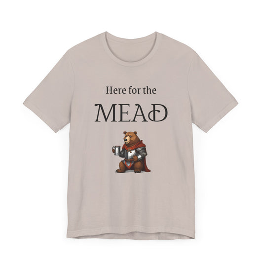 Here for the mead ren faire medieval bear shirt